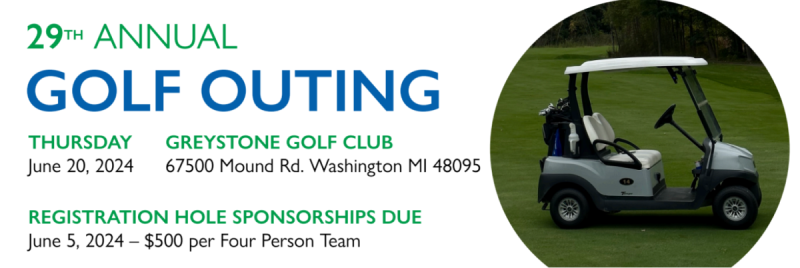 29th Annual Golf Outing - June 20, 2024 at Greystone Golf Club in Washington, MI